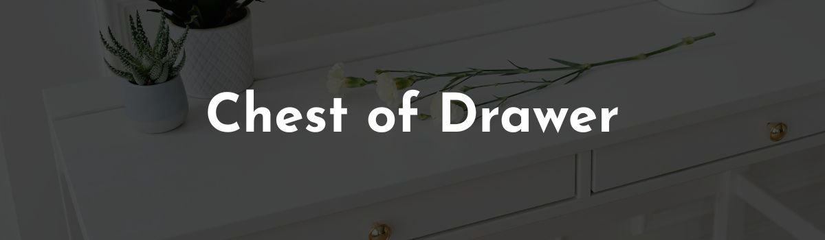 Buy Chest of Drawer Online In Dubai